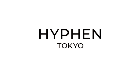 HYPHEN TOKYO